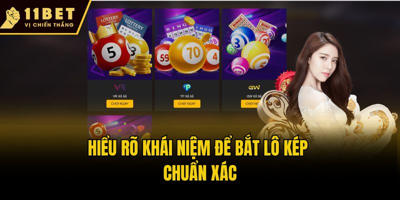 Hiểu rõ khái niệm để bắt lô kép chuẩn xác